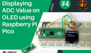 ADC on Raspberry Pi Pico using MicroPython - Reading ADC Value and Displaying on OLED Display Module