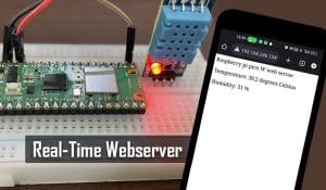 Real-Time Temperature and Humidity Monitoring Webserver with Raspberry Pi Pico W and DHT11 Sensor
